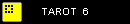 TAROT  6